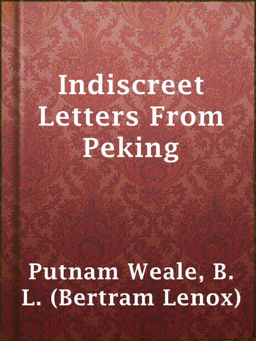 Cover image for Indiscreet Letters From Peking